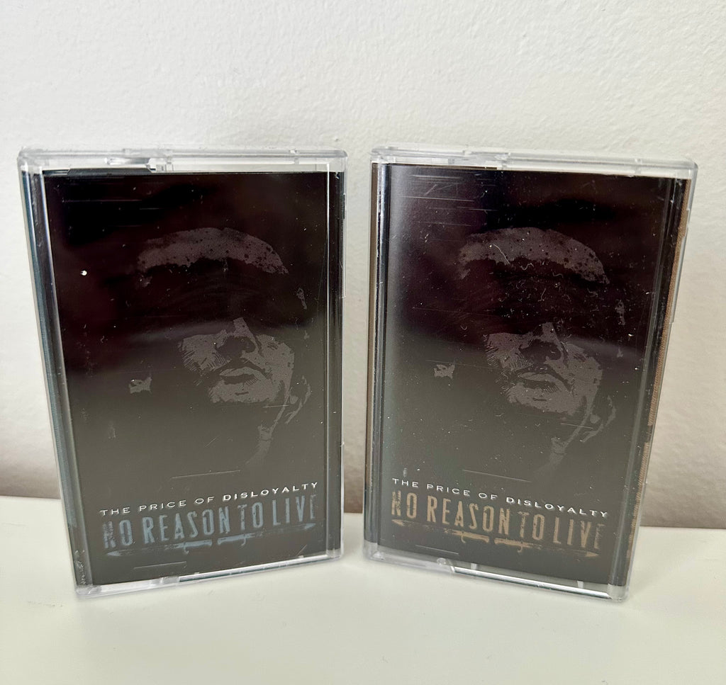 NO REASON TO LIVE "The Price Of Disloyalty" CASSETTE